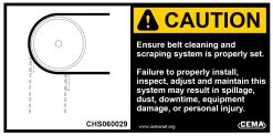 conveyor safety label - Caution - Ensure belt cleaning and scraping system is properly set