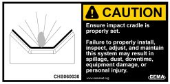 conveyor safety label - Caution - Ensure impact cradle is properly set.