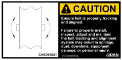 conveyor safety label - Caution - Ensure belt is properly tracking and aligned.