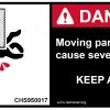 safety label reading DANGER - Moving parts will cause severe injury - KEEP AWAY