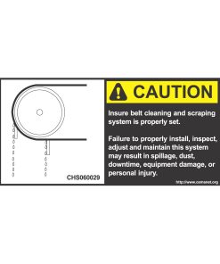 caution safety label - insure belt cleaning is properly set