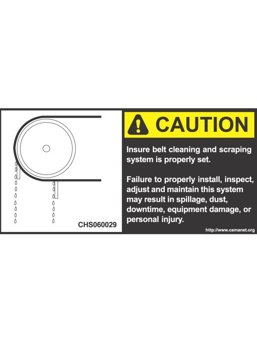 caution safety label - insure belt cleaning is properly set