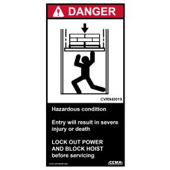 safety label reading DANGER - Hazardous condition; Entry will result in severe injury or death. LOCK OUT POWER AND BLOCK HOIST before servicing